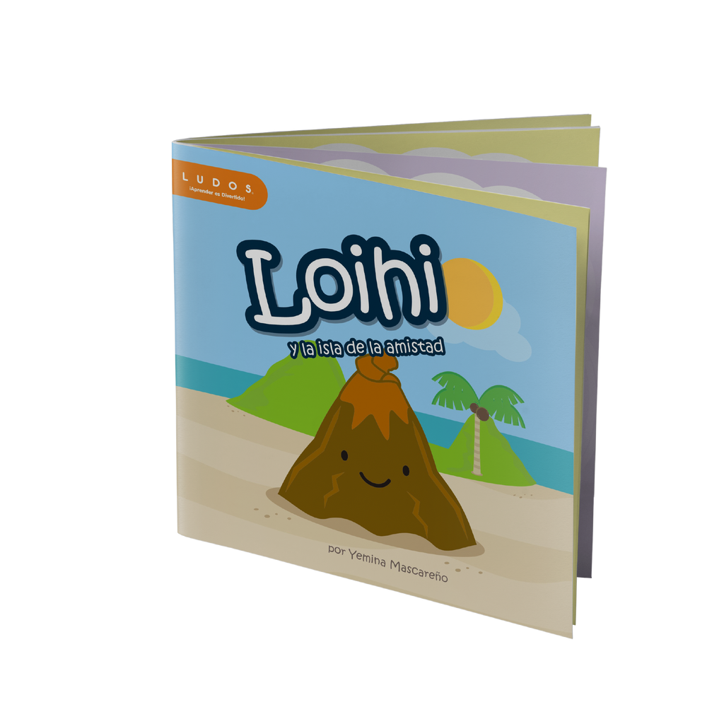 Loihi y la Isla de la Amistad